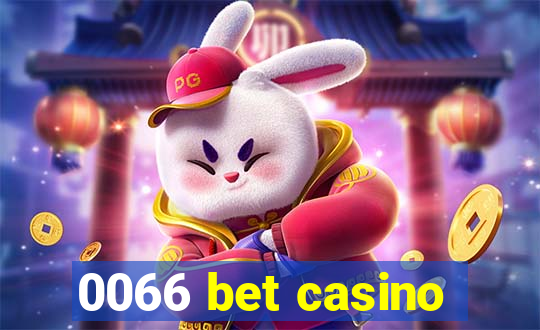 0066 bet casino